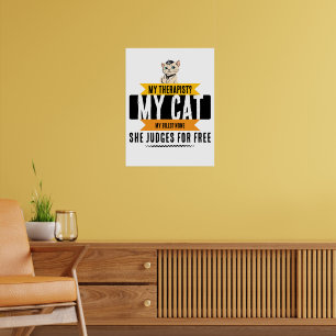 Grappige kattherapeut citaat humor voor kat liefhe poster