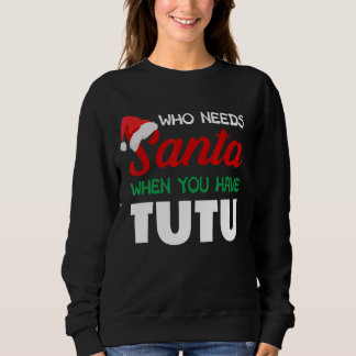 Grappige kerst die Santa Tutu Hawaii nodig heeft Trui