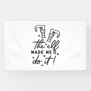 Grappige Kerst Elf liet me het doen Grappig Retro Spandoek