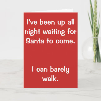 Grappige kerst Kaart-ik heb gewacht op de kerstman Feestdagen Kaart