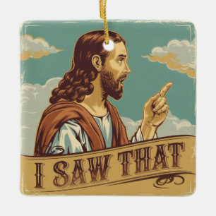 Grappige Kerst Memes, Jezus ik zag dat Keramisch Ornament
