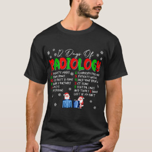 Grappige kerst radioloog 12 dagen van radiologie R T-shirt