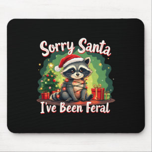 Grappige kerst wasbeer meme sorry kerstman ik ben  muismat