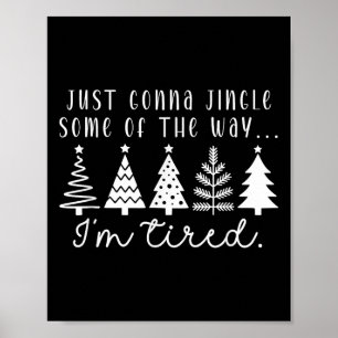 Grappige kerstboom gaat gewoon wat mensen jingle poster