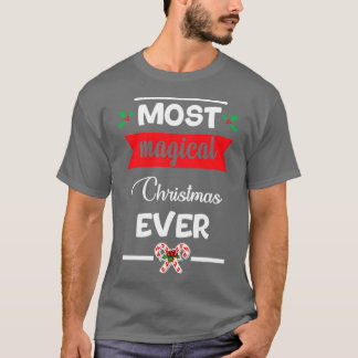 grappige kerstcadeautjes Meest magische kerstmis T-shirt
