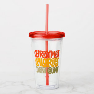 Grappige kerstcalorieën tellen niet mee voor desig acryl drinkbeker