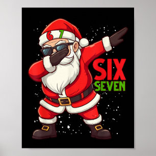Grappige Kerstman Dab Zes Zeven Kerstmis 67 Meme G Poster