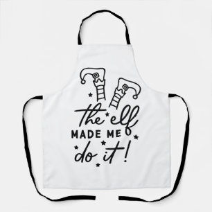Grappige Kerstman Elf heeft me ertoe aangezet Leuk Schort