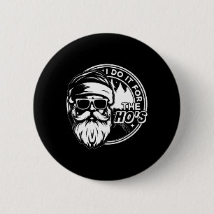 Grappige Kerstman ik doe het voor de Hos Cu Ronde Button 5,7 Cm