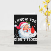 Grappige Kerstman Ik weet dat je geen flos Tandart Kaart (Gele Bloem)