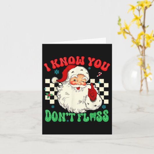 Grappige Kerstman ik weet dat je hebt floss tandar Kaart (Gele Bloem)
