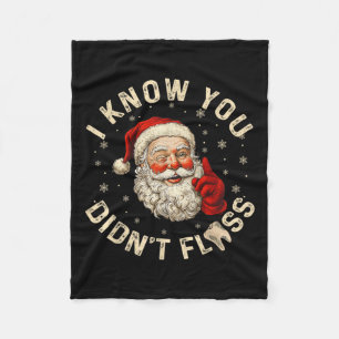 Grappige Kerstman ik weet dat je niet flossen tand Fleece Deken