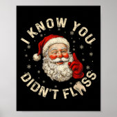 Grappige Kerstman ik weet dat je niet flossen tand Poster (Voorkant)