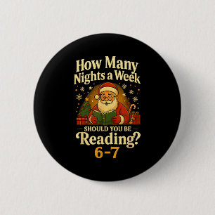 Grappige Kerstman Leest 67 Meme T-shirt Kerstmis L Ronde Button 5,7 Cm