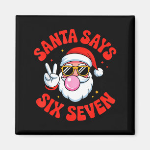 Grappige Kerstman Zegt 6 7 Zes Zeven Kerst Meme Ho Magneet