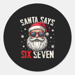 Grappige Kerstman zegt zes zeven kerst 67 Meme Ker Ronde Sticker