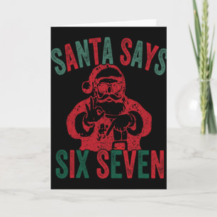 Grappige Kerstman Zegt Zes Zeven Kerstmis 67 Meme Kaart
