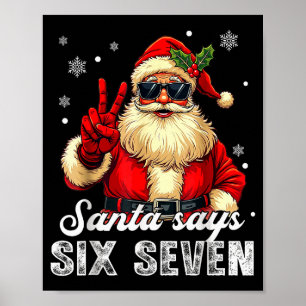 Grappige Kerstman Zegt Zes Zeven Kerstmis 67 Meme Poster