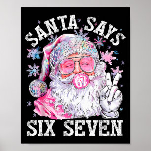 Grappige Kerstman Zegt Zes Zeven Kerstmis 67 Meme Poster