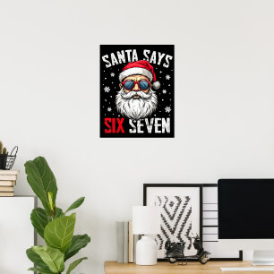 Grappige Kerstman Zegt Zes Zeven Kerstmis 67 Meme Poster