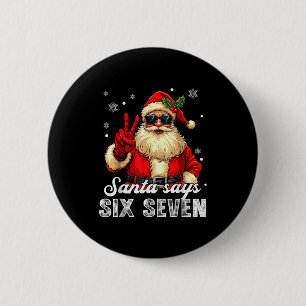 Grappige Kerstman Zegt Zes Zeven Kerstmis 67 Meme  Ronde Button 5,7 Cm
