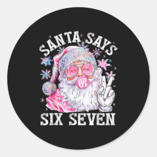 Grappige Kerstman Zegt Zes Zeven Kerstmis 67 Meme Ronde Sticker