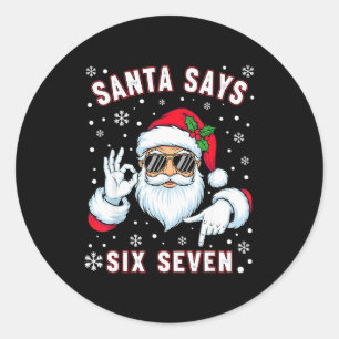 Grappige Kerstman Zegt Zes Zeven Kerstmis 67 Meme Ronde Sticker