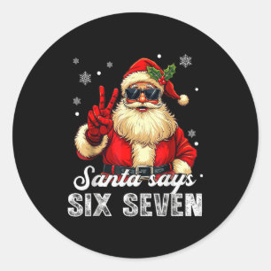 Grappige Kerstman Zegt Zes Zeven Kerstmis 67 Meme Ronde Sticker