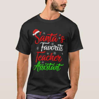 Grappige Kerstman's favoriete leraar assistent Chr T-shirt
