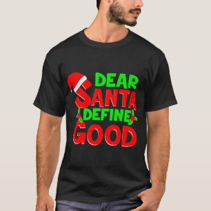 Grappige Kerstmis citaat Beste Kerstman Definieer T-shirt