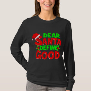 Grappige Kerstmis citaat Beste Kerstman Definieer T-shirt