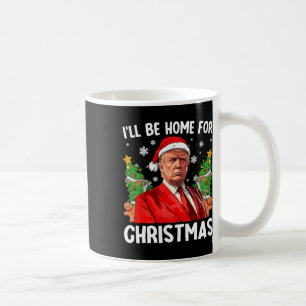Grappige kerstmuts van Trump Ik ben thuis voor C Koffiemok