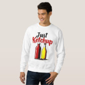 Grappige Ketchup fles Graphic gewoon ketchup Trui (Voorkant volledig)