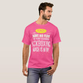 Grappige kickbokscoach heeft geen angst t-shirt (Voorkant volledig)