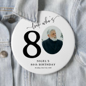 Grappige 'Kijk Wie 80 Is' Stijlvolle 80e Verjaarda Ronde Button 6,0 Cm (In situ)