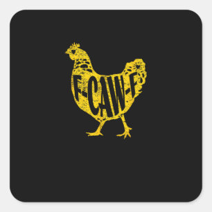 Grappige Kip F-Caw-F Hen Pluimvee Haan Kippenhok Vierkante Sticker