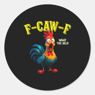 Grappige Kip F-caw-f Wat De Heli Haan Humor  Ronde Sticker