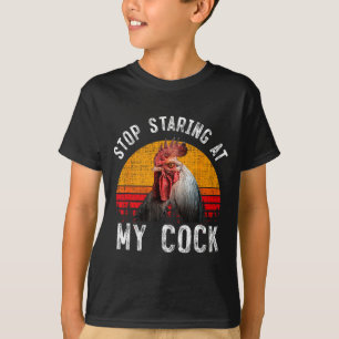 Grappige Kip Haan Stop Met Mijn Cadeau Te Staren  T-shirt
