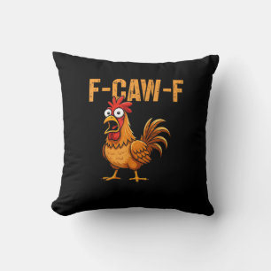 Grappige Kip Humor F-Caw-F Citaat Haan Meme Leuk Kussen
