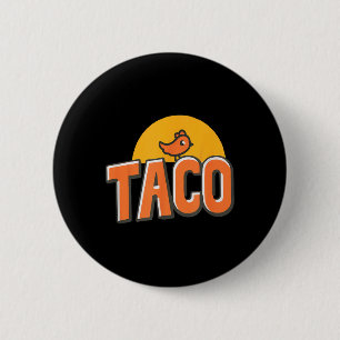 Grappige Kip Meme Trendy Taco Trump Altijd Kip Ronde Button 5,7 Cm