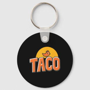 Grappige Kip Meme Trendy Taco Trump Altijd Kip Sleutelhanger