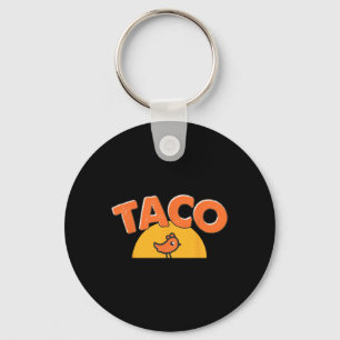 Grappige Kip Meme Trendy Taco Trump Altijd Kip Sleutelhanger