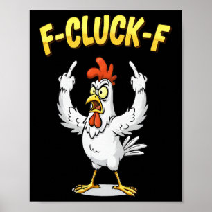 Grappige Kip Middenvinger F Cluck F Anti Trump Poster