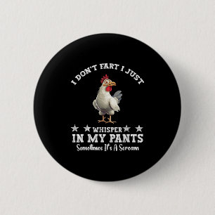 Grappige kippenliefhebber Ik laat geen scheten Ik  Ronde Button 5,7 Cm