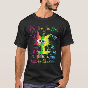 Grappige Kleurrijke Kat 911 Dispatcher Leven Alles T-shirt