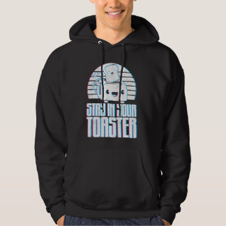 Grappige kleurwacht verblijf in uw broodrooster Ma Hoodie