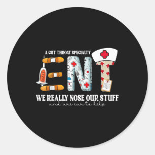 Grappige KNO Verpleegster Oorneus Keelpijn We echt Ronde Sticker