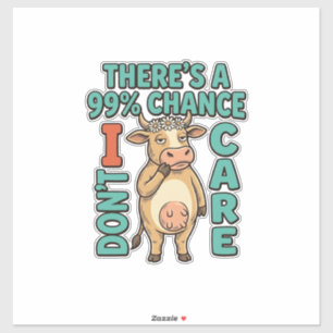 Grappige Koe 99% Kans Dat Het Me Niet Kan Schelen  Sticker