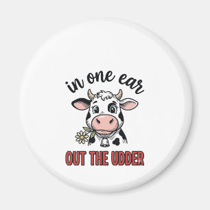 Grappige Koe In Een Oor Uit De Uier Shirt Ontwerp_ Magneet