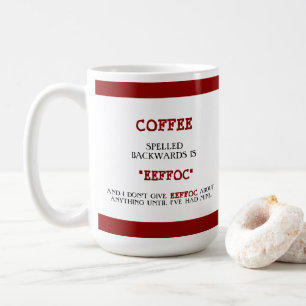 Grappige koffie achterstevoren gespeld is Eeffoc G Koffiemok